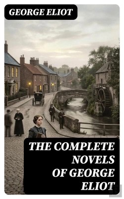 Bertrand.pt - The Complete Novels Of George Eliot