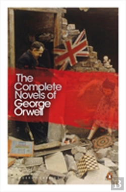 Bertrand.pt - The Complete Novels Of George Orwell