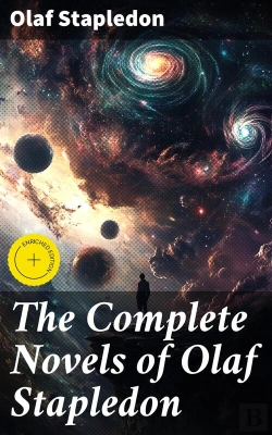Bertrand.pt - The Complete Novels Of Olaf Stapledon