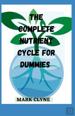 Bertrand.pt - The Complete Nutrient Cycle For Dummies