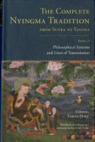 The Complete Nyingma Tradition From Sutra To Tantra, Book 13