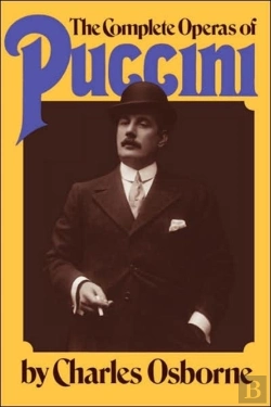 Bertrand.pt - The Complete Operas Of Puccini