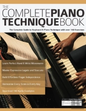 The Complete Piano Technique Book