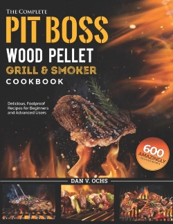 Bertrand.pt - The Complete Pit Boss Wood Pellet Grill & Smoker Cookbook