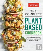 The Complete Plant-Based Cookbook