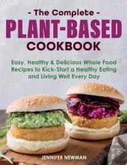 The Complete Plant-Based Cookbook