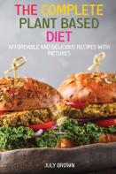The Complete Plant Based Diet