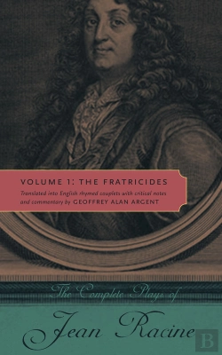 Bertrand.pt - The Complete Plays Of Jean Racine