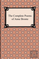 The Complete Poems Of Anne Bronte