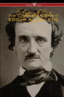 The Complete Poems Of Edgar Allan Poe (The Authoritative Edition - Wisehouse Classics)