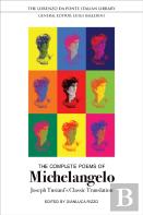The Complete Poems Of Michelangelo