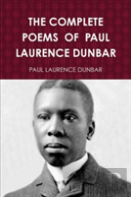 The Complete Poems Of Paul Laurence Dunbar