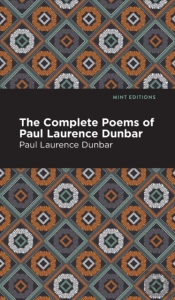 The Complete Poems Of Paul Laurence Dunbar
