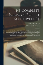 The Complete Poems Of Robert Southwell S