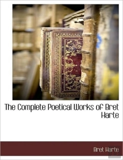 Bertrand.pt - The Complete Poetical Works Of Bret Hart