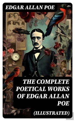 Bertrand.pt - The Complete Poetical Works Of Edgar Allan Poe (Illustrated)