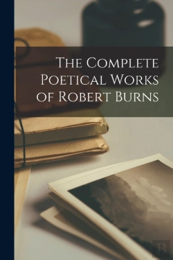 Bertrand.pt - The Complete Poetical Works Of Robert Burns