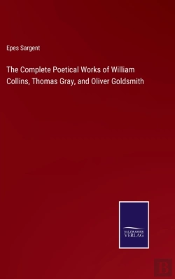 Bertrand.pt - The Complete Poetical Works Of William Collins, Thomas Gray, And Oliver Goldsmith
