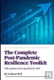 The Complete Post-Pandemic Resilience Toolkit