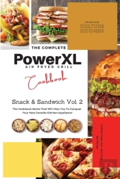 The Complete Power Xl Air Fryer Grill Cookbook