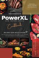 The Complete Power Xl Air Fryer Grill Cookbook