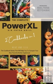The Complete Power Xl Air Fryer Grill Cookbook