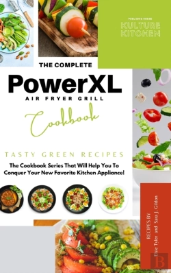 Bertrand.pt - The Complete Power Xl Air Fryer Grill Cookbook