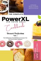 The Complete Power Xl Air Fryer Grill Cookbook