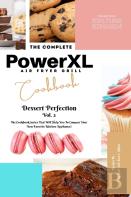 The Complete Power Xl Air Fryer Grill Cookbook