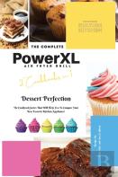 The Complete Power Xl Air Fryer Grill Cookbook
