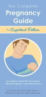 The Complete Pregnancy Guide Expectant Fathers