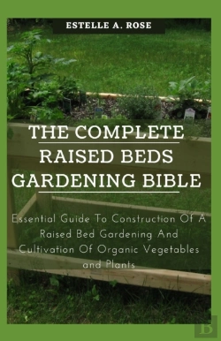 Bertrand.pt - The Complete Raised Beds Gardening Bible