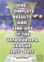 The Complete Results And Line-Ups Of The Uefa Europa League 2012-2015