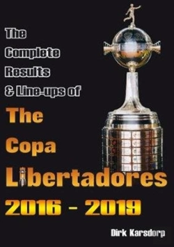 Bertrand.pt - The Complete Results & Line-Ups Of The Copa Libertadores 2016-2019