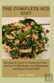 The Complete Scd Diet