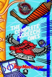 The Complete Screech Owls, Volume 4