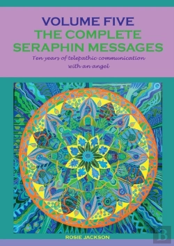 Bertrand.pt - The Complete Seraphin Messages: Volume 5