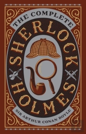 The Complete Sherlock Holmes