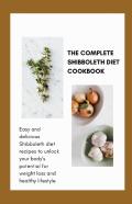 The Complete Shibboleth Diet Cookbook