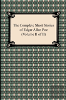The Complete Short Stories Of Edgar Allan Poe (Volume Ii Of Ii)