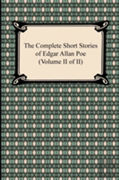 The Complete Short Stories Of Edgar Allan Poe (Volume Ii Of Ii)