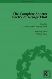 The Complete Shorter Poetry Of George Eliot Vol 2
