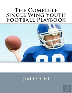 Bertrand.pt - The Complete Single Wing Youth Football Playbook