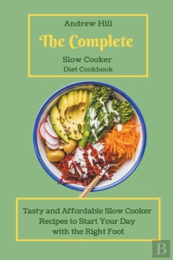 Bertrand.pt - The Complete Slow Cooker Diet Cookbook