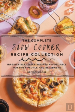 Bertrand.pt - The Complete Slow Cooker Recipe Collection