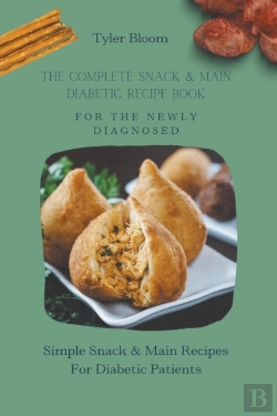 Bertrand.pt - The Complete Snack & Main Diabetic Recipe Book For The Newly Diagnosed