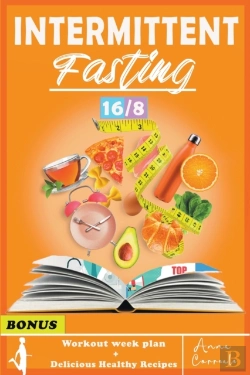 Bertrand.pt - The Complete Step By Step Guide For Men And Women For Easy Weight Loss With 16/8 Method