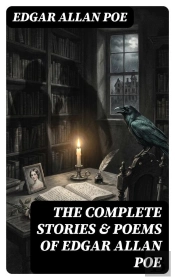 The Complete Stories & Poems Of Edgar Allan Poe