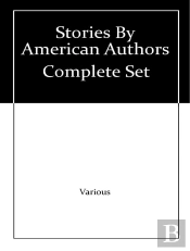 The Complete Stories Of American Authors