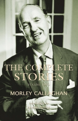 Bertrand.pt - The Complete Stories Of Morley Callaghan, Volume 2